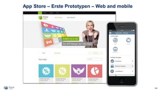 App Store – Erste Prototypen – Web and mobile
143
 