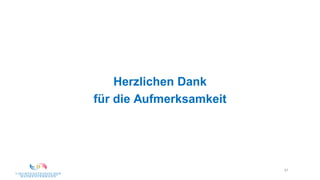 57
Herzlichen Dank
für die Aufmerksamkeit
 