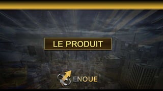 Presentation Enoue en Français