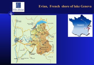 Evian, French shore of lake Geneva
 
