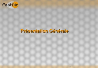 Présentation Générale




                        n°3
 