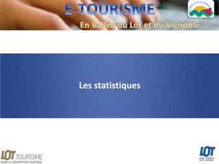 Les statistiques
 
