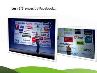 Les références de Facebook…
 