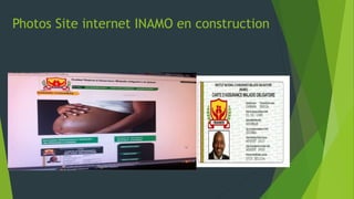 Photos Site internet INAMO en construction
 