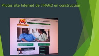 Photos site Internet de l'INAMO en construction
 