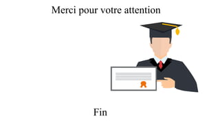 Merci pour votre attention
Fin
 