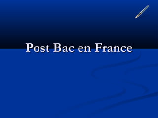 Post Bac en France
 