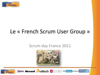 Le « French ScrumUser Group » Scrumday France 2011 