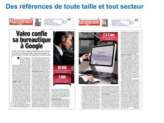 Des références de toute taille et tout secteur
 