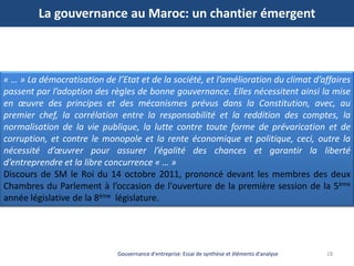 La gouvernance au Maroc: un chantier émergent
18Gouvernance d'entreprise: Essai de synthèse et éléments d'analyse
« … » La...