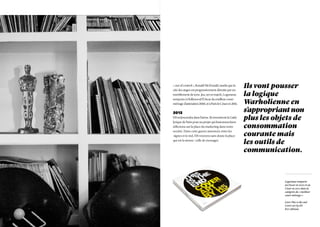 « out of control », Ronald McDonald, tandis que la
cité des anges est progressivement détruite par un
                                                         Ils vont pousser
tremblement de terre. Jeu, set et match, Logorama        la logique
                                                         Warholienne en
remporte à Hollywood l’Oscar du meilleur court-
métrage d’animation 2010, et à Paris le César en 2011.

2012
                                                         s’appropriant non
H5 redescendra dans l’arène. Ils investiront la Gaîté
lyrique de Paris pour un projet qui fusionnera leurs
                                                         plus les objets de
réflexions sur la place du marketing dans notre          consommation
                                                         courante mais
société. Dans cette guerre annoncée entre les
 signes et le réel, H5 trouvera sans doute la place
qui est la sienne : celle de messager.
                                                         les outils de
                                                         communication.



                                                                     Logorama remporte
                                                                     un Oscar en 2010 et un
                                                                     César en 2011 dans la
                                                                     catégorie du « meilleur
                                                                     court-métrage ».

                                                                     Livre This is the end
                                                                     Cover art by H5
                                                                     B42 éditions
 