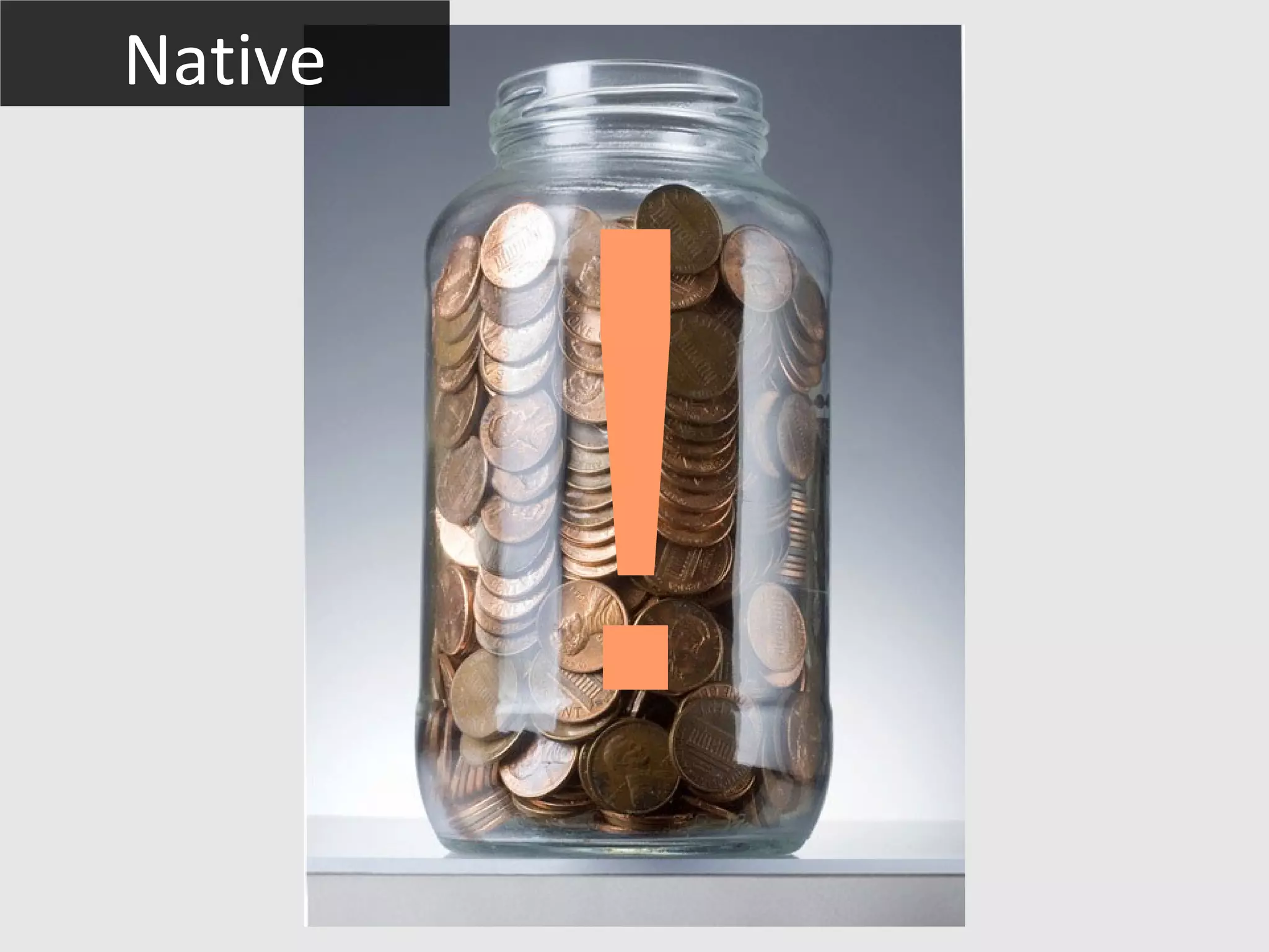 Native




         !
 