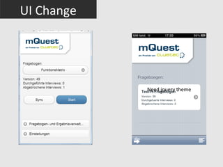 UI Change




            Need jquery theme
 