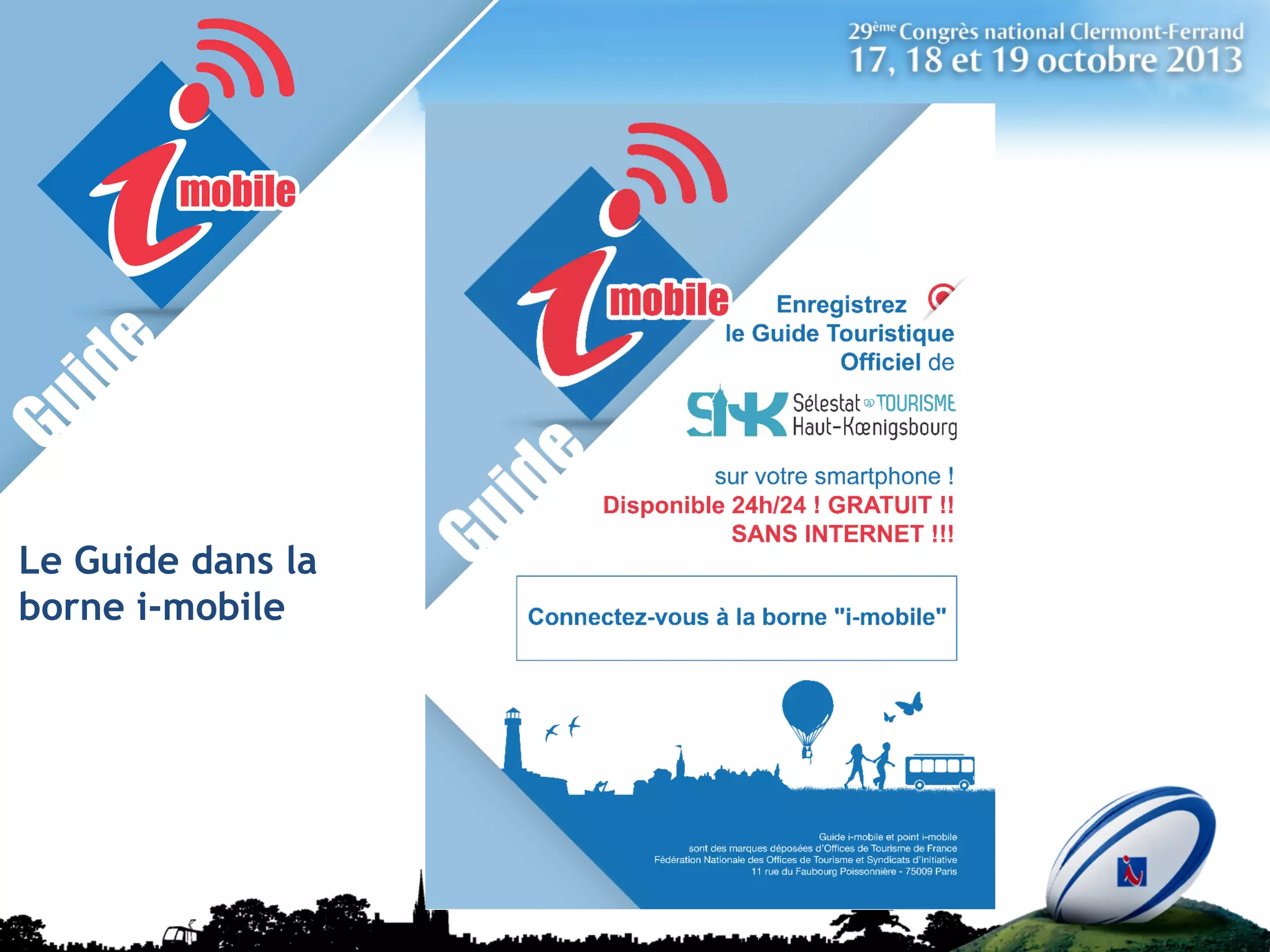 Le Guide dans la
borne i-mobile

 