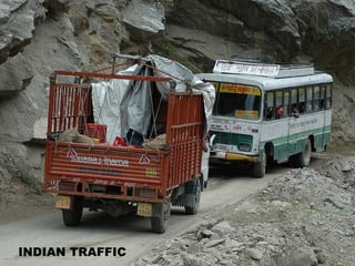 INDIAN TRAFFIC 