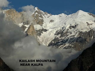 KAILASH MOUNTAIN NEAR KALPA 