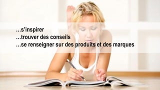 19

…s’inspirer
…trouver des conseils
…se renseigner sur des produits et des marques

Les Marques Média

 