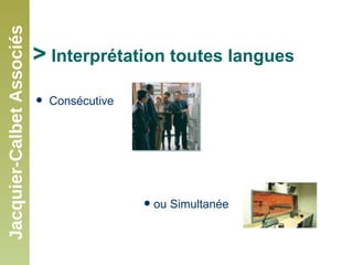 Présentation de Jacquier-Calbet Associés