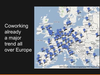 Coworking already a major trend all over Europe 