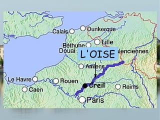 L'OISE
Creil
 