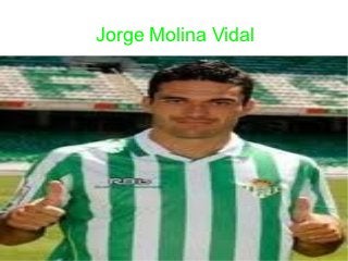 Jorge Molina Vidal
 