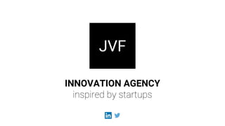 INNOVATION AGENCY
inspired by startups
 