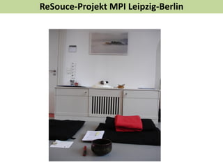 Selbstbeziehung
• Bewusst-
heit
• Selbstwert-
schätzung
• Zugang zu
eigenen
Bedürf-
nissen
Team
• Verbunden-
heit
• Offenheit
• Bewusstes
Handeln
KontaktmitKlienten
• Zentrierung
• Einfühlung
• antworten
statt
reagieren
Wirkungen der Achtsamkeitspraxis
 