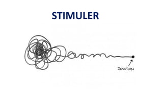 STIMULER
 