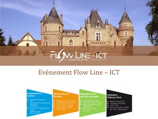 Evènement Flow Line – ICT
 