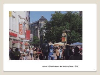 Quelle: Scheier / Held: Wie Werbung wirkt, 2006
                                                  15
 