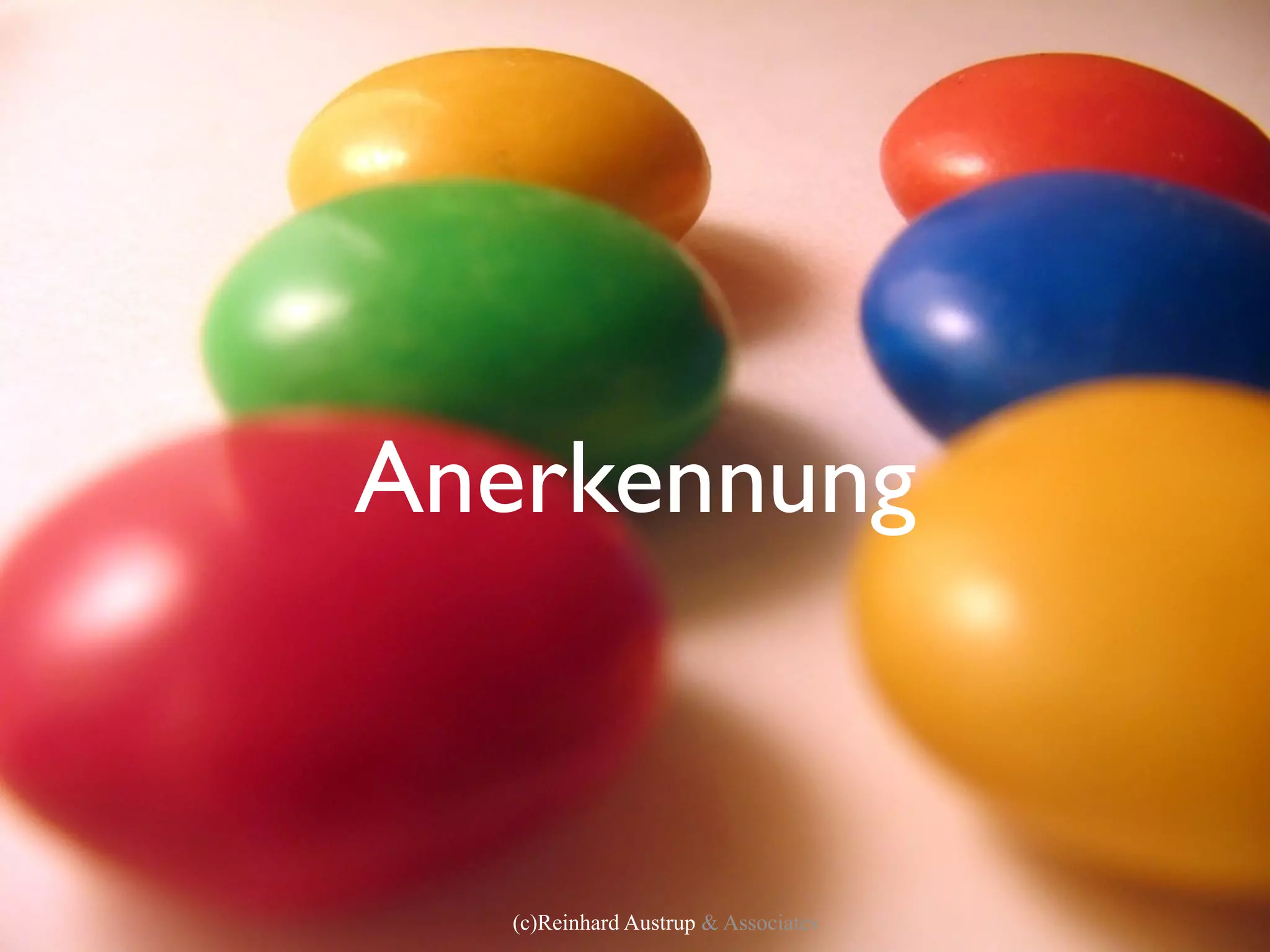 Anerkennung



   (c)Reinhard Austrup & Associates
 