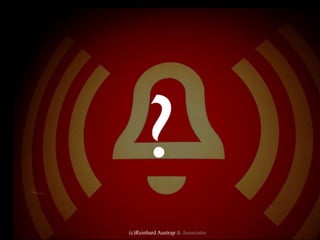 ?
(c)Reinhard Austrup & Associates
 