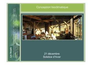 #15
      Conception bioclimatique




            21 décembre
           Solstice d’hiver
 