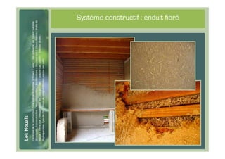 #33
      Système constructif : enduit fibré
 