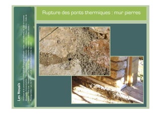 #38
      Rupture des ponts thermiques : mur pierres
 