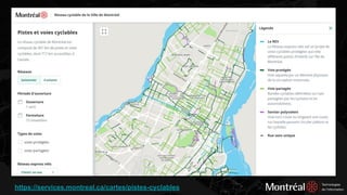 https://services.montreal.ca/cartes/pistes-cyclables
 