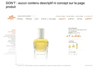 DON’T : aucun contenu descriptif ni concept sur la page
produit
 