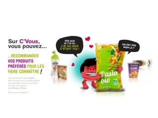 C’Vos produits
 