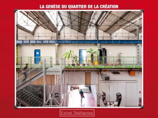 Quartier de la création - Nantes