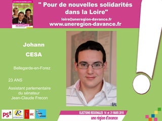 Johann CESA 23 ANS   Assistant parlementaire du sénateur  Jean-Claude Frecon Bellegarde-en-Forez 