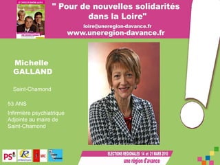 Michelle  GALLAND Saint-Chamond 53 ANS   Infirmière psychiatrique Adjointe au maire de Saint-Chamond 