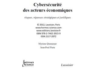 © 2012, Lavoisier, Paris
www.hermes-science.com
www.editions.lavoisier.fr
 ISBN 978-2-7462-3915-9
     ISSN 2117-2072
 