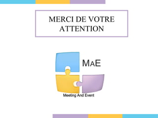 MERCI DE VOTRE ATTENTION 