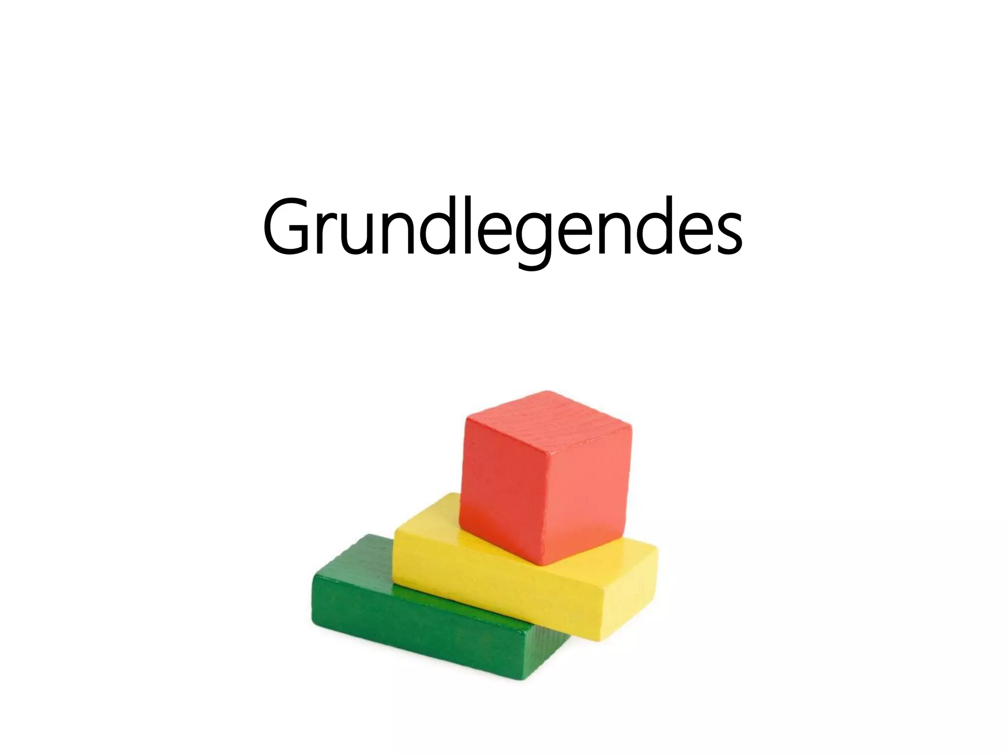 Grundlegendes
 