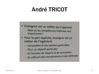 André TRICOT
Martine RAVETTO-DUBREUCQ 1904/04/2016
 