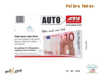 Fei br a Not es ®




                   Feibra 2007
2 9. Mai   2 008
 