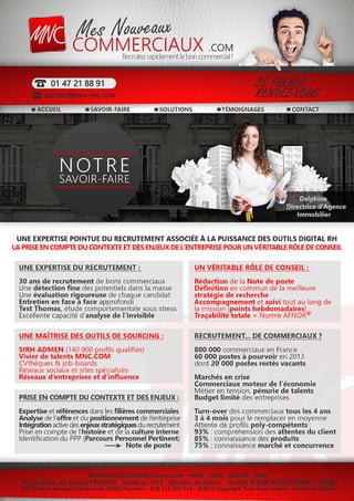 VOUS AVEZ DIT RECRUTEMENT
… DE COMMERCIAUX
Chiffres clés
Attentes des entreprises
Quelques vérités salutaires
 