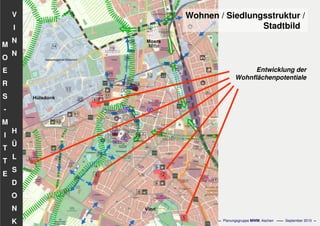 Flächennutzungsplanungincl.Bausteine
Stadtentwicklungskonzept
- 43 - Planungsgruppe MWM, Aachen September 2010
V
I
N
N
H
Ü
L
S
D
O
N
K
M
O
E
R
S
-
M
I
T
T
E
Wohnen / Siedlungsstruktur /
Stadtbild
Entwicklung der
Wohnflächenpotentiale
 