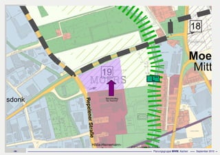 Flächennutzungsplanungincl.Bausteine
Stadtentwicklungskonzept
- 68 - Planungsgruppe MWM, Aachen September 2010
RepelenerStraße
 
