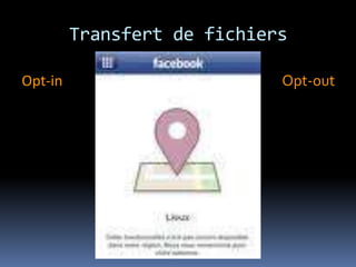 Transfert de fichiersOpt-outOpt-in